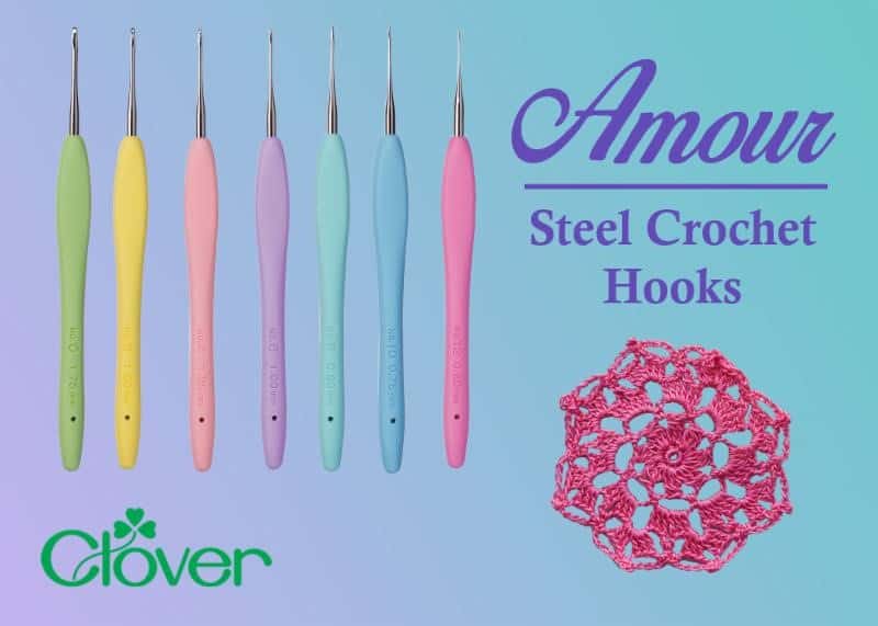 Tool School: Amour Steel Crochet Hooks – Clover Needlecraft